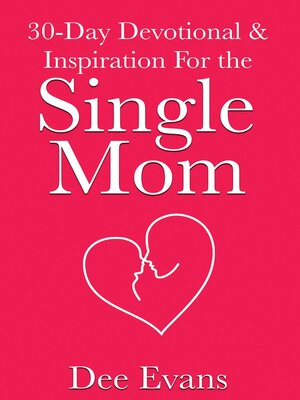 cover image of 30-Day Devotional & Inspiration For the Single Mom
